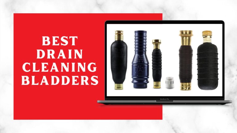 Best Drain Cleaning Bladders