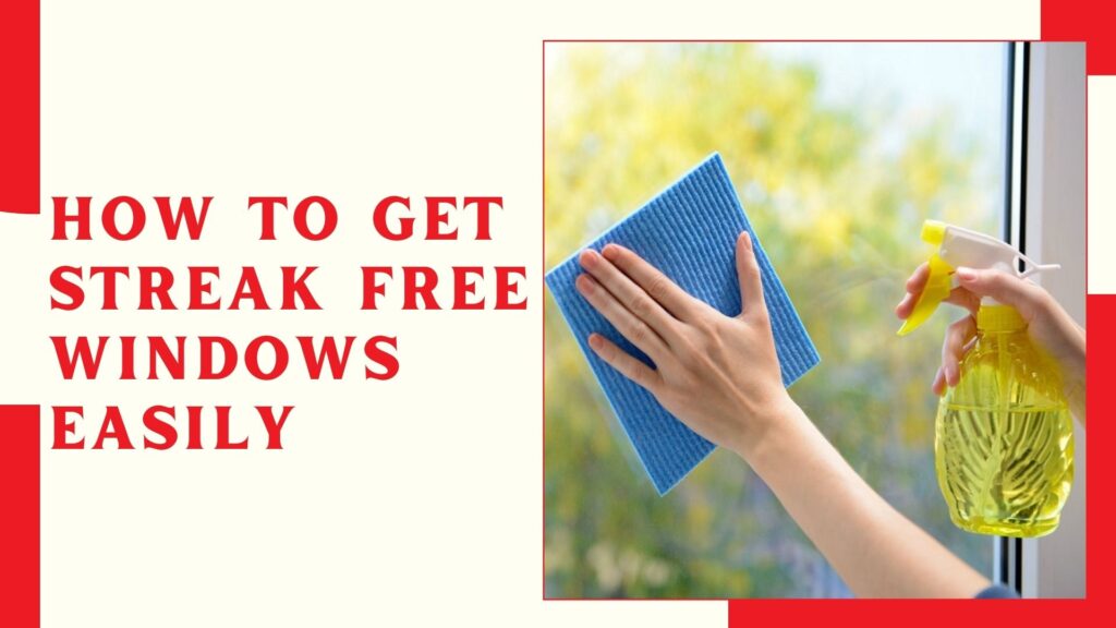 How To Get Streak Free Windows Easily