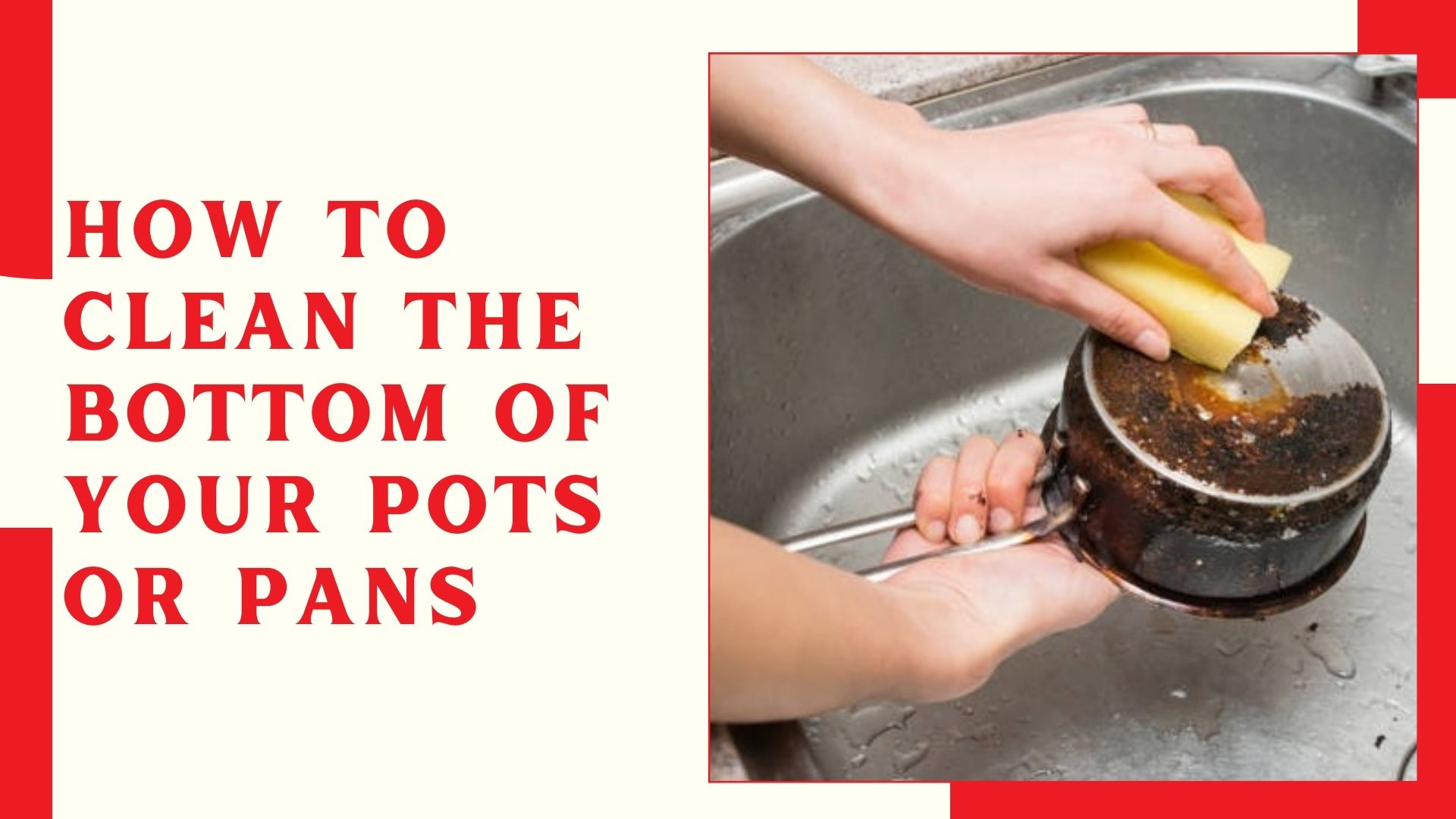 How to Clean The Bottom of Your Pots or Pans