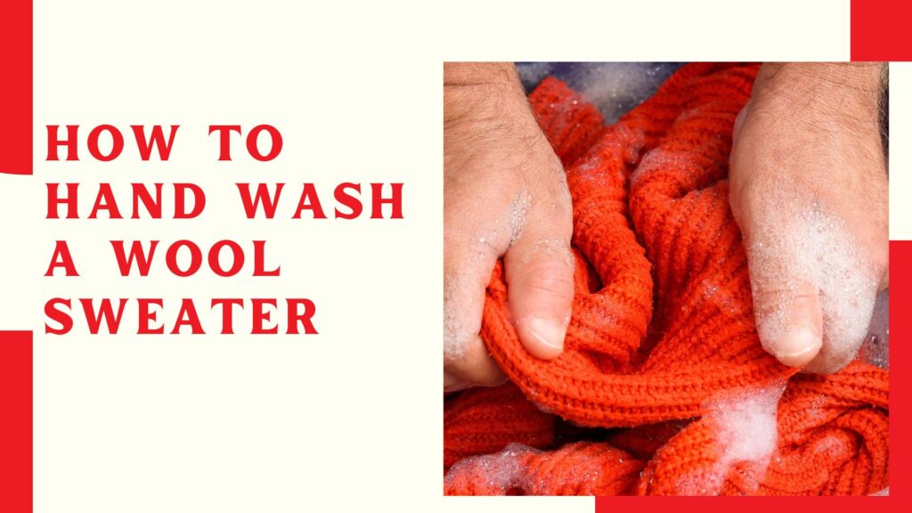 How to Hand Wash a Wool Sweater