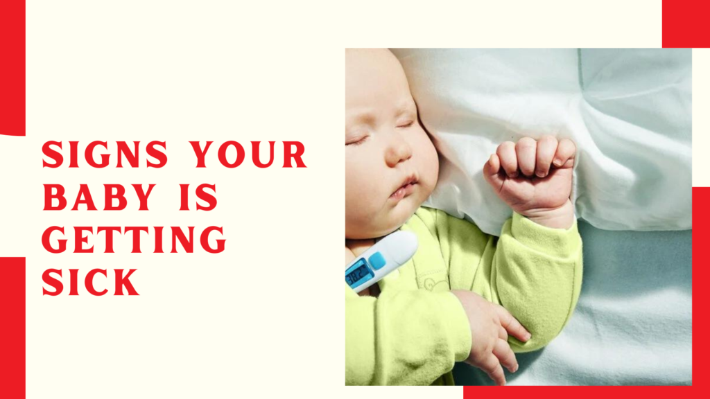 Signs Your Baby is Getting Sick