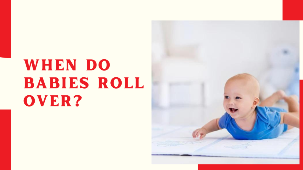 When Do Babies Roll Over?