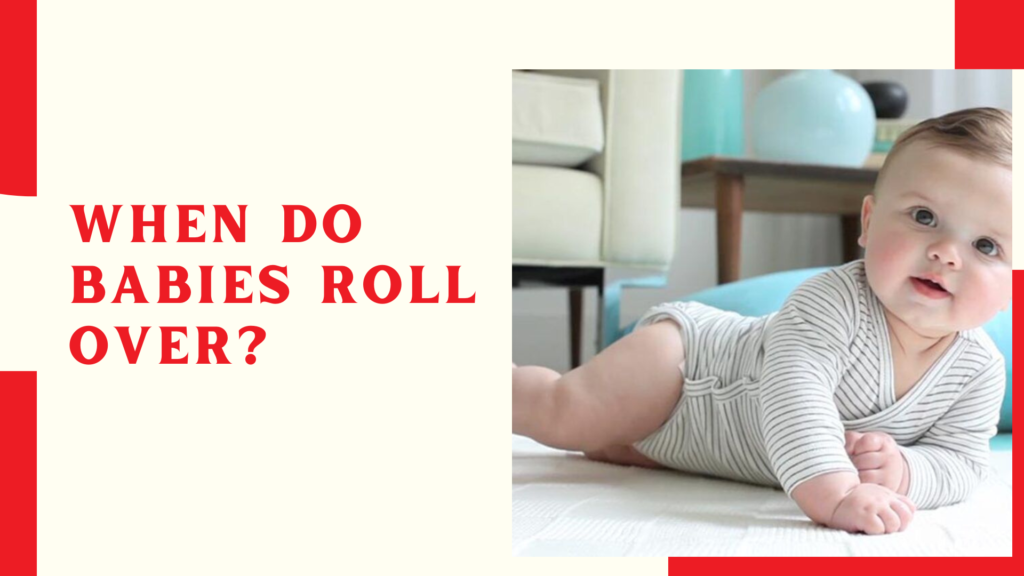 When Do Babies Roll Over?