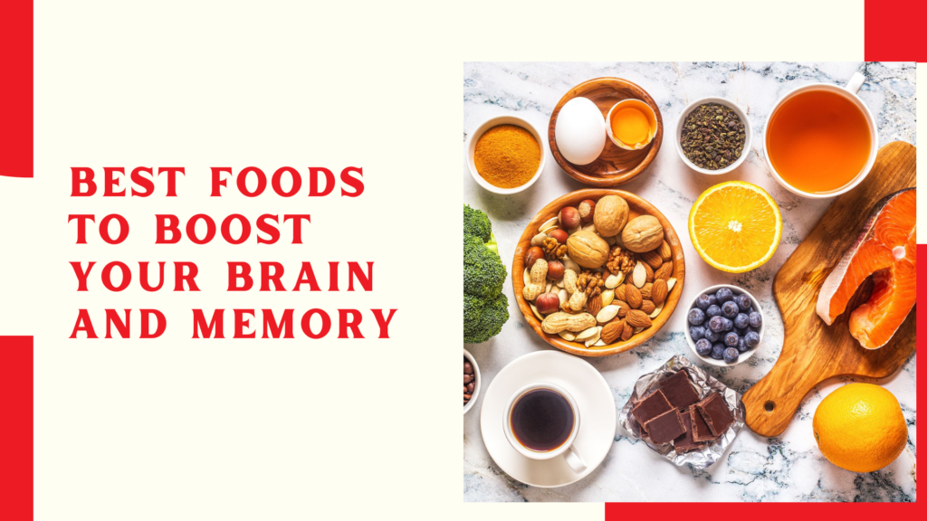 Best Foods to Boost Your Brain and Memory