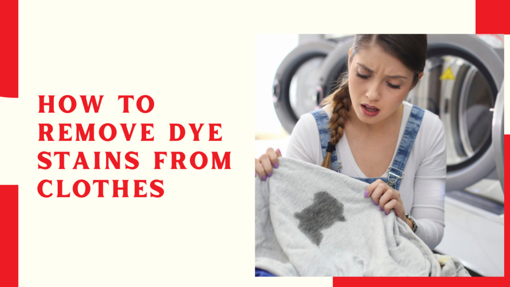 How to Remove Dye Stains From Clothes