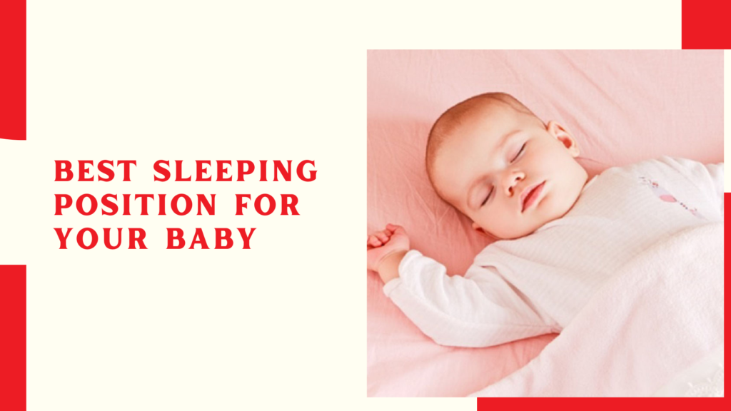 Best sleeping position for your baby