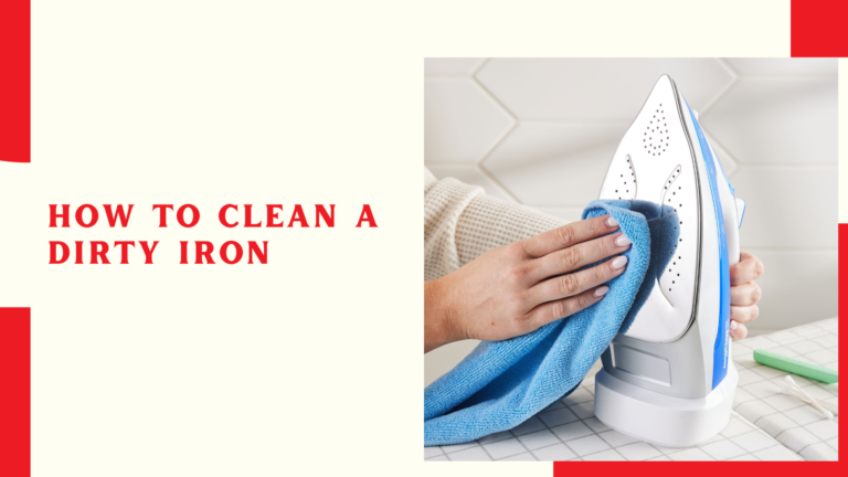 How to clean a dirty iron