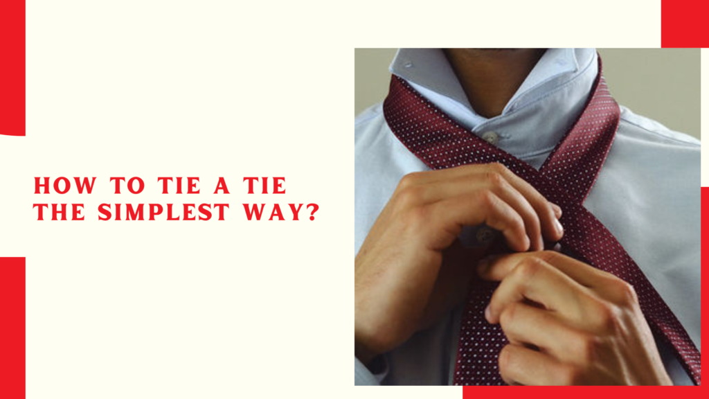 How to tie a tie the simplest way